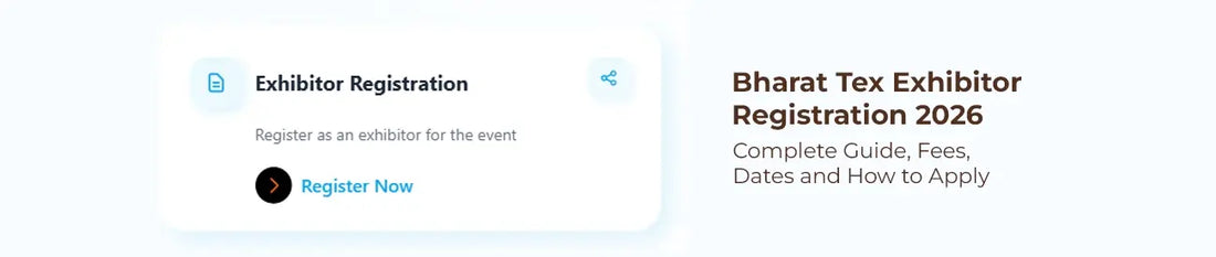 What is Bharat Tex Exhibitor Registration?