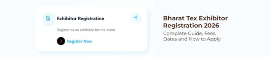 What is Bharat Tex Exhibitor Registration?