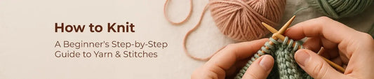 knitting needles and yarn for beginners