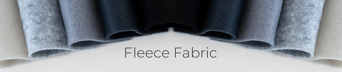 What Is Fleece Fabric? Meaning, Types, Uses & Benefits