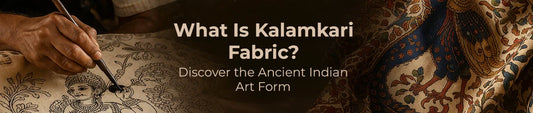 What Is Kalamkari Fabric?